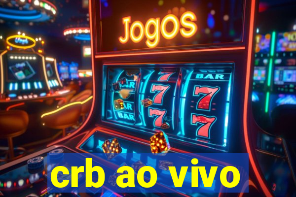 crb ao vivo