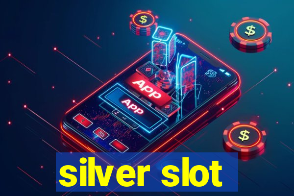 silver slot