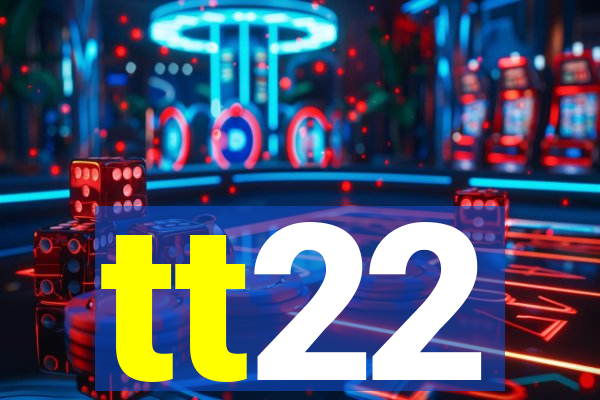 tt22