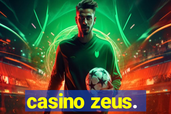 casino zeus.