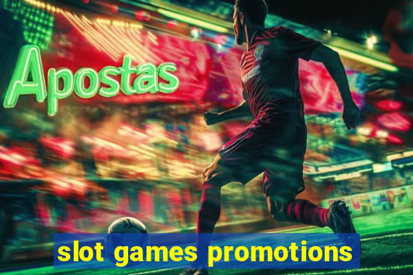 slot games promotions