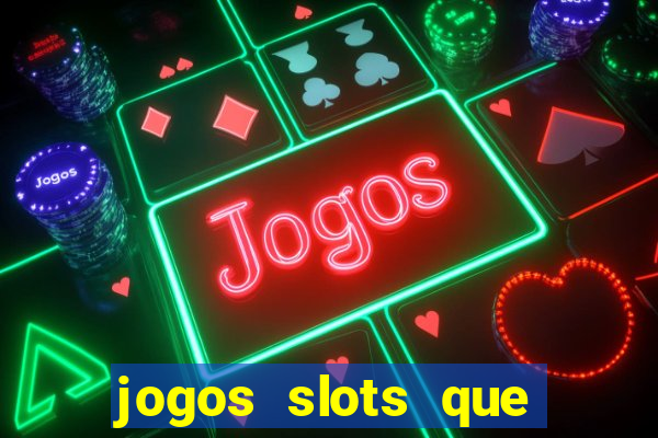 jogos slots que mais pagam