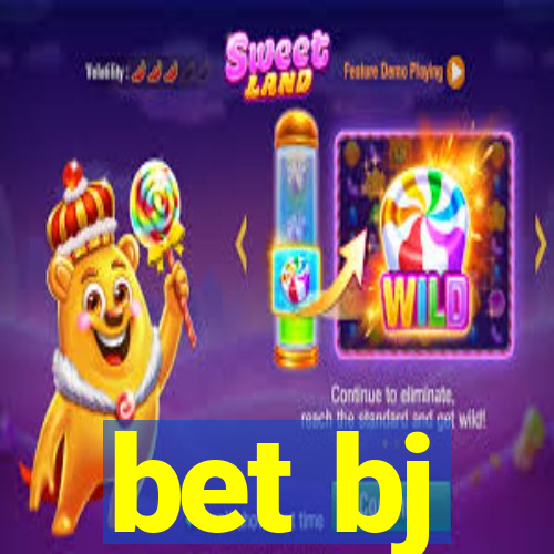 bet bj