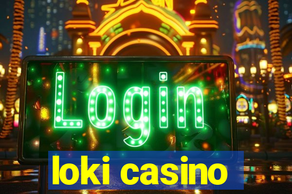 loki casino