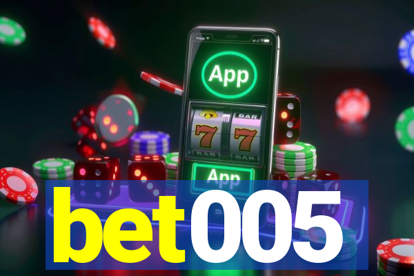 bet005