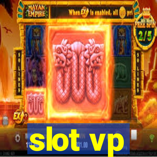 slot vp