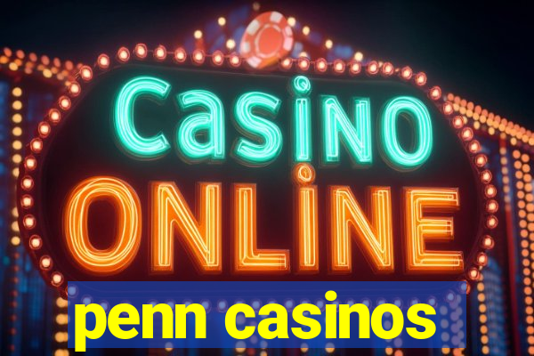 penn casinos