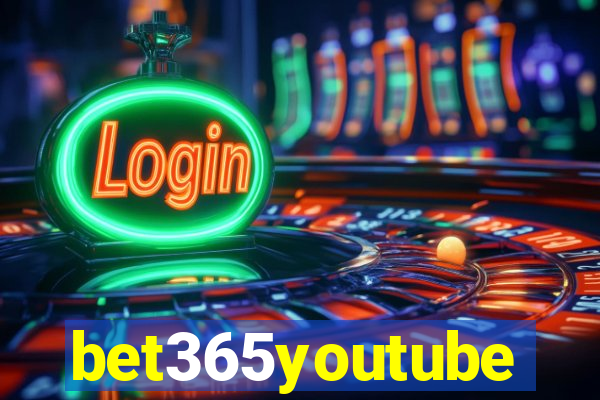 bet365youtube