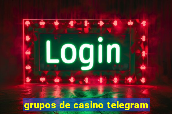 grupos de casino telegram