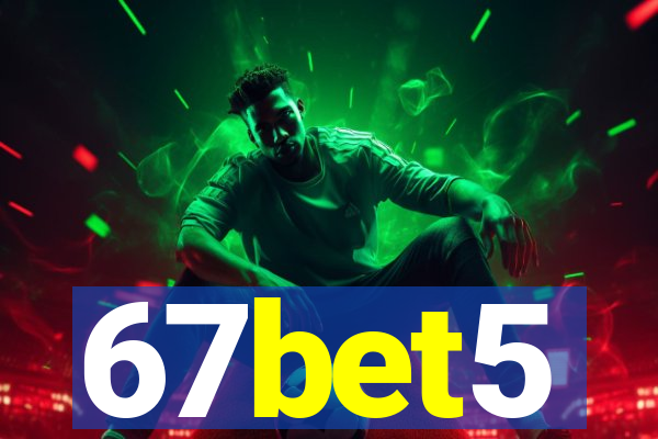 67bet5