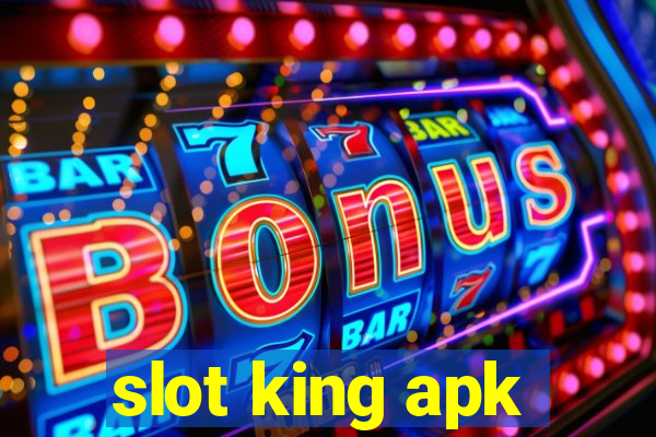 slot king apk