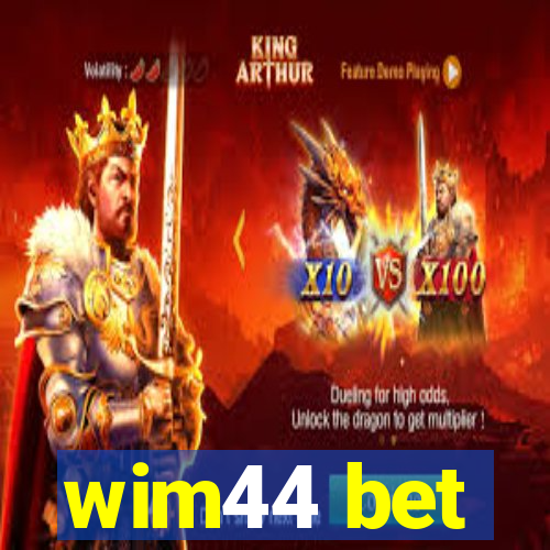 wim44 bet