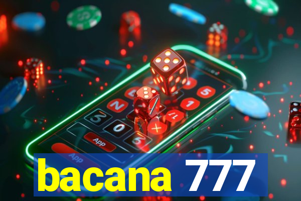 bacana 777