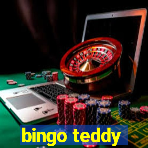 bingo teddy