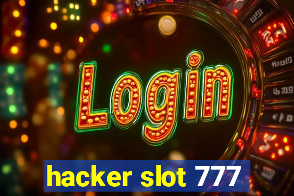 hacker slot 777