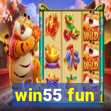 win55 fun