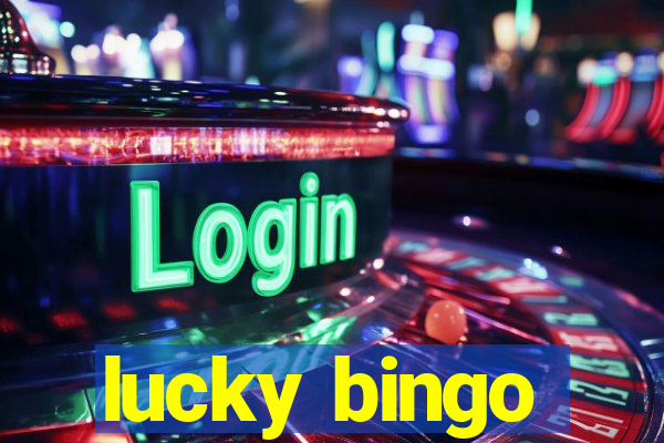 lucky bingo