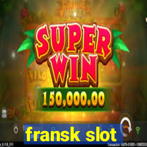 fransk slot