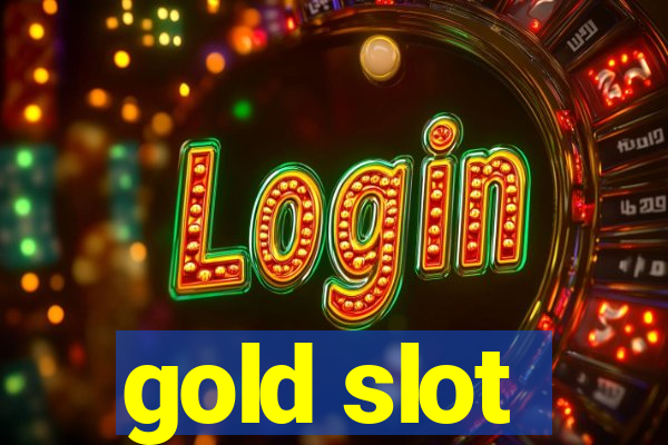 gold slot