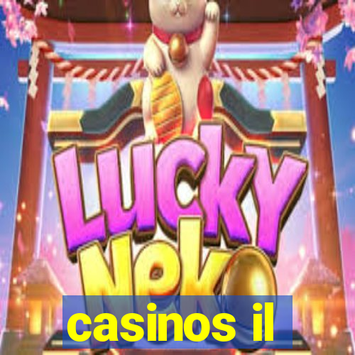 casinos il