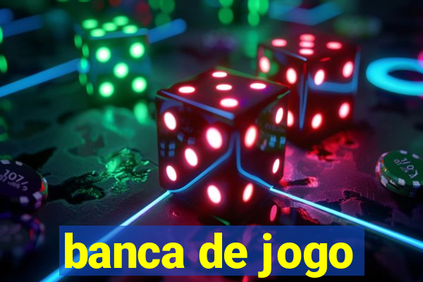 banca de jogo