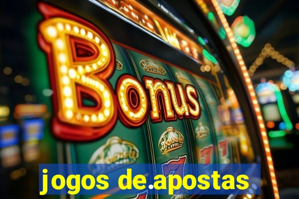 jogos de.apostas