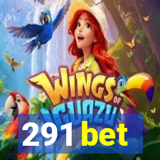 291 bet