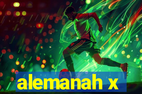 alemanah x