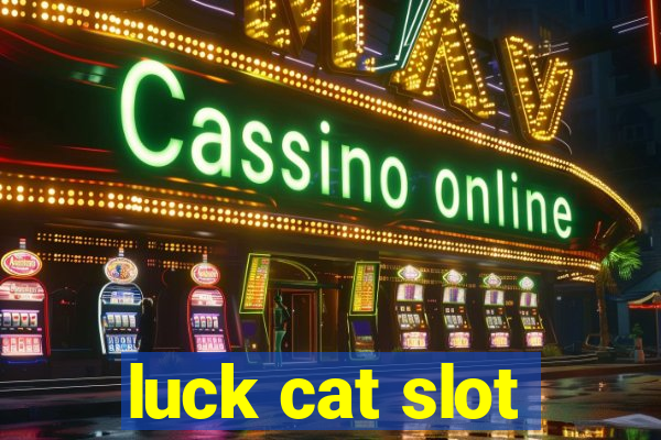 luck cat slot