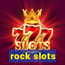 rock slots