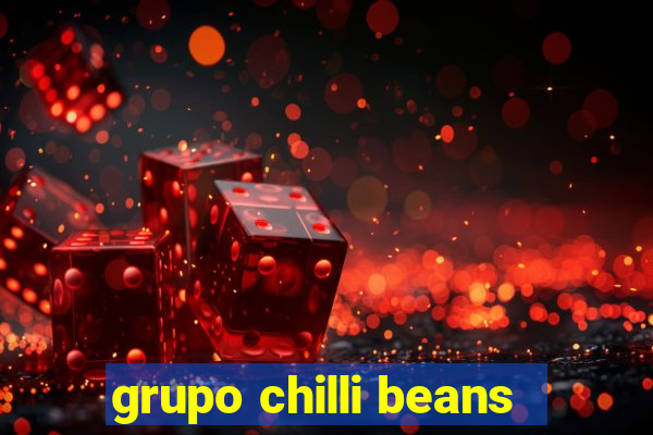 grupo chilli beans