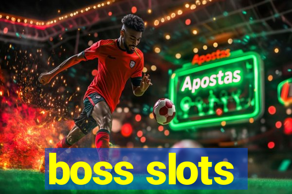 boss slots