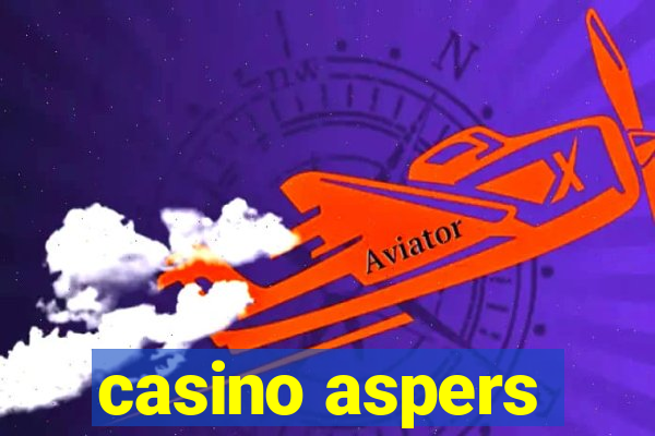 casino aspers