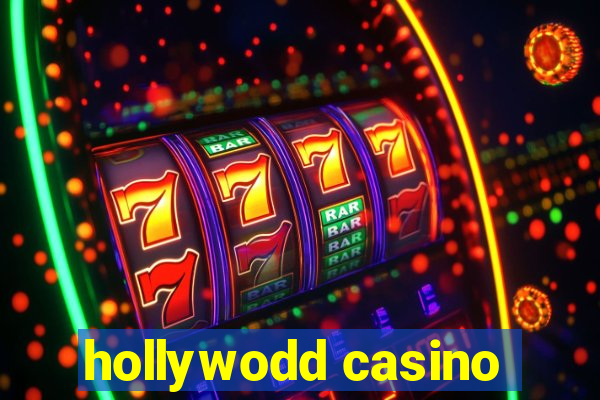 hollywodd casino