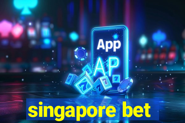 singapore bet