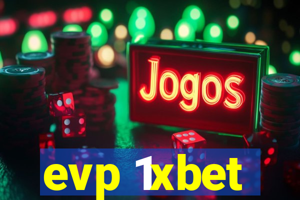 evp 1xbet