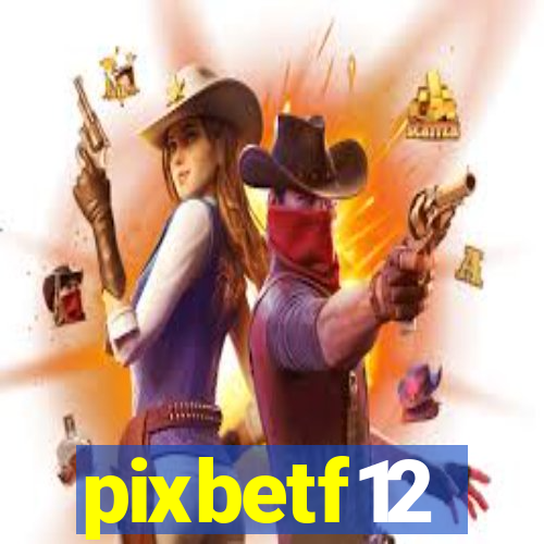 pixbetf12