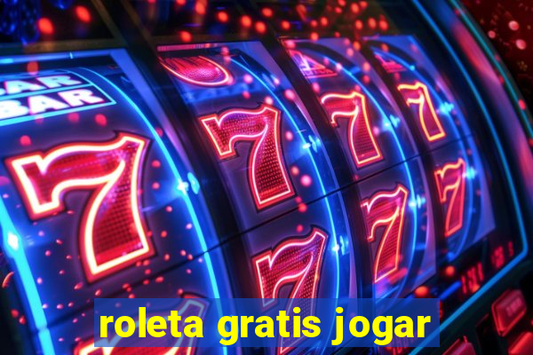 roleta gratis jogar