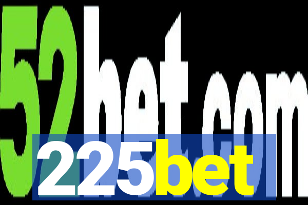 225bet