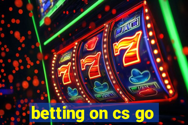 betting on cs go