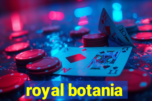 royal botania