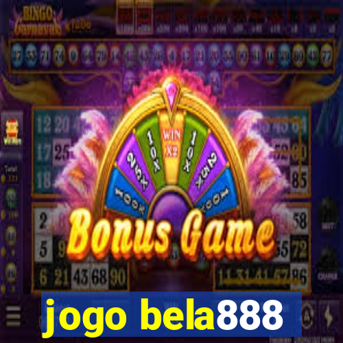 jogo bela888