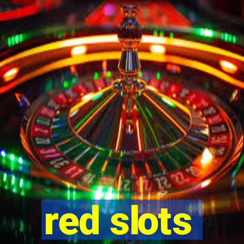 red slots