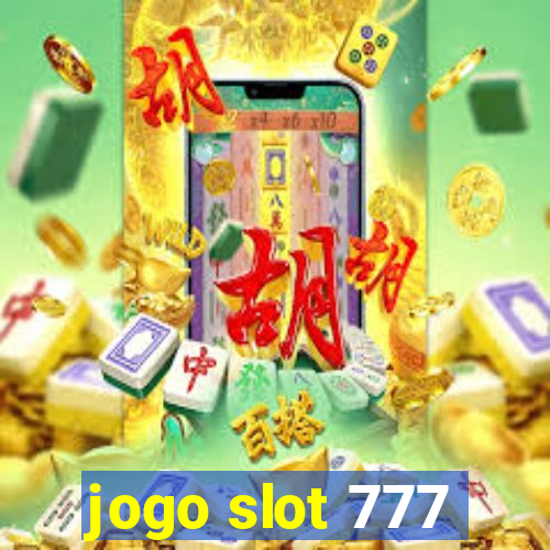 jogo slot 777