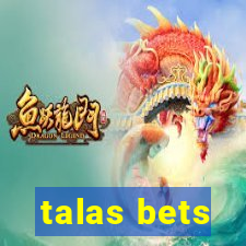 talas bets