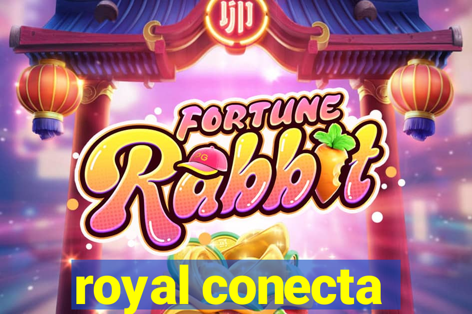 royal conecta