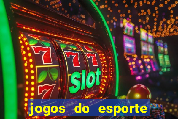 jogos do esporte da sorte