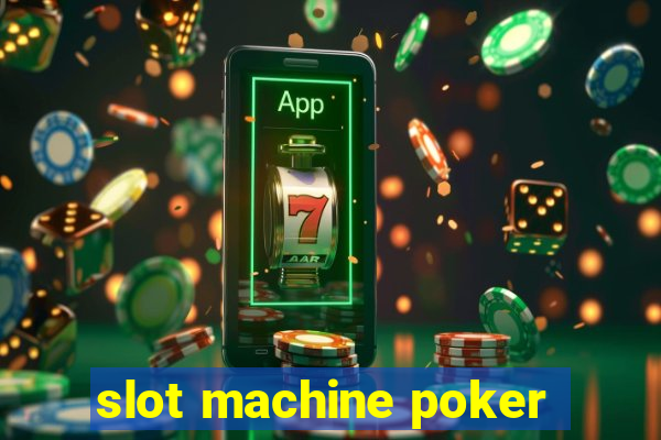 slot machine poker