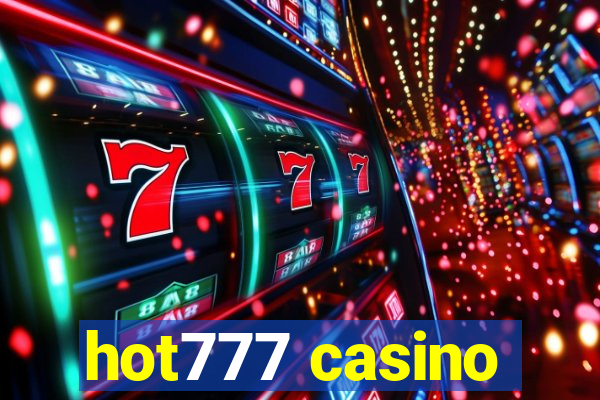 hot777 casino