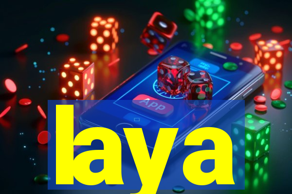 laya